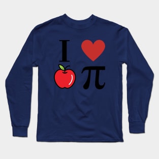 I Love Apple Pie Long Sleeve T-Shirt